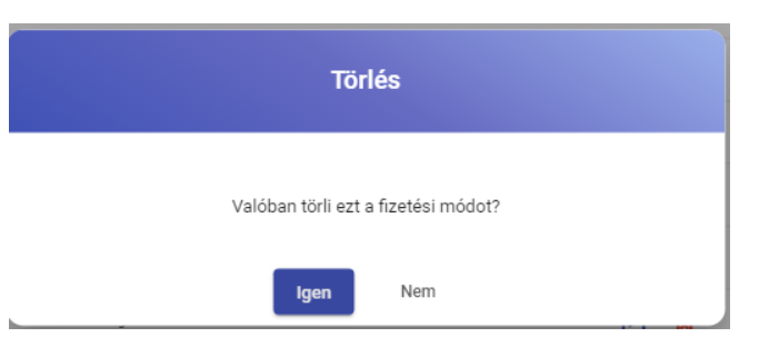 beallitasok_fizetesi_modok_torlese_megerosites.png